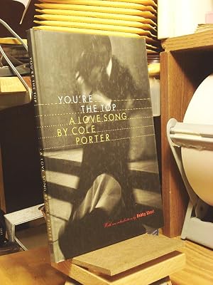 You're the Top: A Love Song by Cole Porter