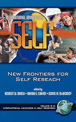The New Frontiers for Self Research (Hc) (Advances in Self-Concept Research)