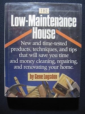 The Low-Maintenance House