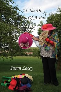 At the Drop of a Hat by Susan Lacey