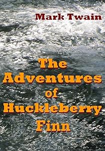 The Adventures of Huckleberry Finn