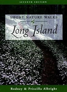 Short Nature Walks Long Island (Short Nature Walks Series) by Rodney Albright