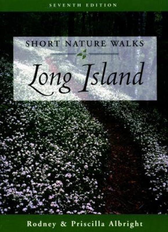 Short Nature Walks Long Island (Short Nature Walks Series) by Rodney Albright