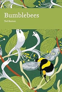 Bumblebees (Collins New Naturalist) by Ted Benton
