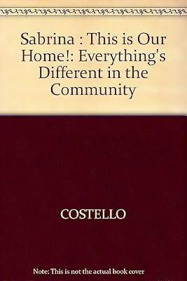 Sabrina: This Is Our Home! (Everything's Different in the Community)