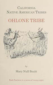 California Native American Tribes Ohlone Tribe by Mary Null Boule
