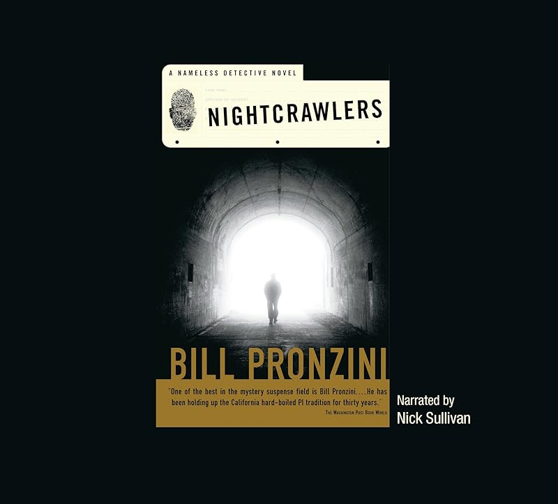 Nightcrawlers Lib/E (Nameless Detective Novels) by Bill Pronzini