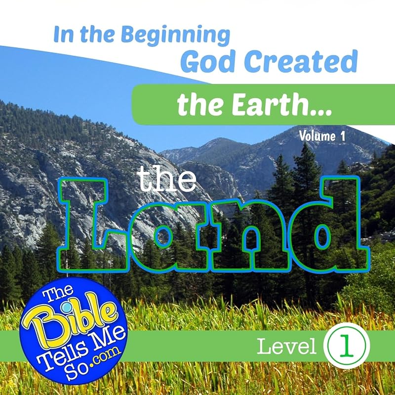 In the Beginning God Created the Earth - The Land by The Bible Tells Me So Press