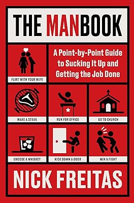 The Manbook: A Point-by-Point Guide to Sucking It Up and Getting the Job Done
