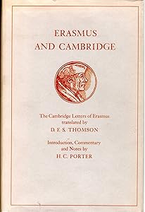 Erasmus and Cambridge: The Cambridge Letters of Erasmus