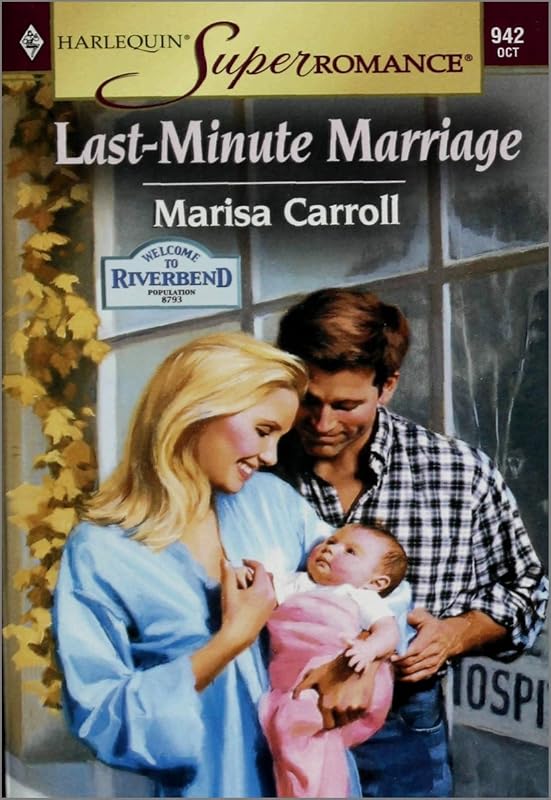 LAST-MINUTE MARRIAGE by Marisa Carroll