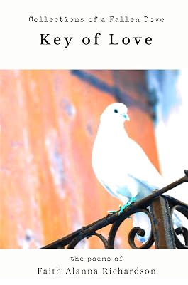 Key of Love: Collections of a Fallen Dove