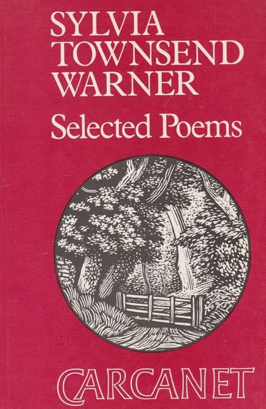 Selected Poems by Sylvia Townsend Warner