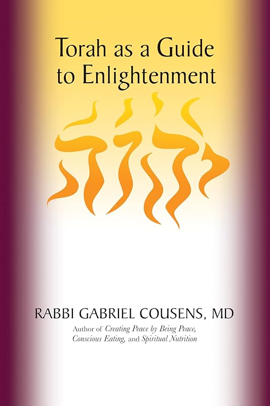 Torah as a Guide to Enlightenment by Gabriel Cousens
