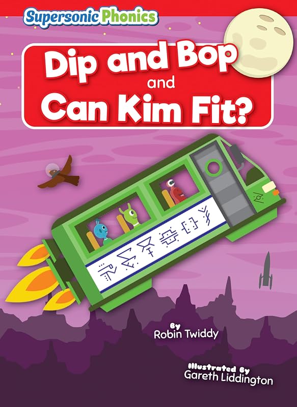 Dip and Bop & Can Kim Fit? - Decorable Reading for Grades PreK-4, Developmental Learning for Young Readers - Supersonic Phonics Collection (Level 2 - Red Set) by Robin Twiddy