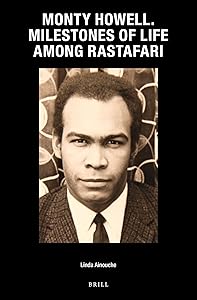 Monty Howell. Milestones of Life among Rastafari (Caribbean, 40) by Linda Ainouche