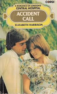 Accident Call (Central Hospital romance series / Elizabeth Harrison)