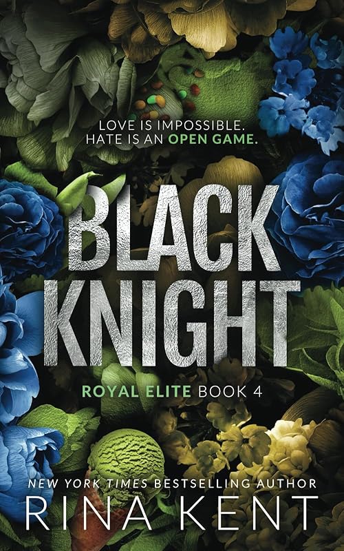 Black Knight: Royal Elite, Book 4 by Rina Kent