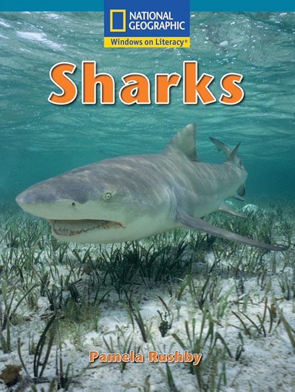 Windows on Literacy Fluent Plus (Science: Life Science): Sharks by National Geographic Learning