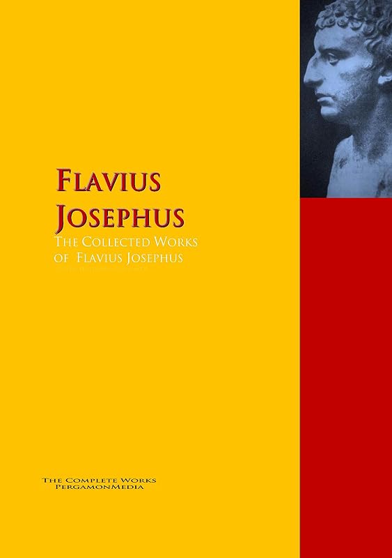 The Collected Works of Flavius Josephus: PergamonMedia by Flavius Josephus