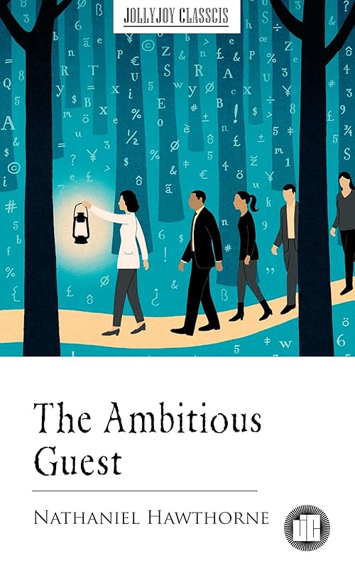 The Ambitious Guest by Nathaniel Hawthorne