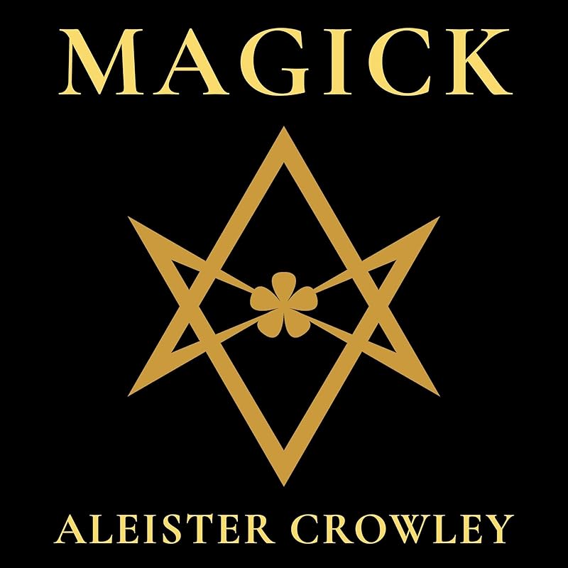 Magick by Aleister Crowley