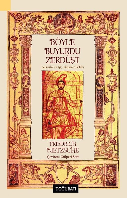 Boyle Dedi Zerdust by Friedrich Nietzsche