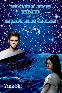 World's End and the Sea Angle by Yank Shi