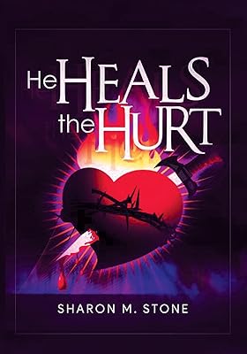 He Heals the Hurt