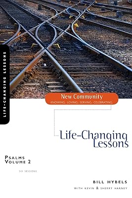 Psalms Volume 2: Life-Changing Lessons (New Community Bible Study Series)