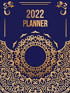 2022 Weekly & Monthly Planner: Luxury Blue Mandala Cover (202252): 8.5" x 11", 2022 Planner Calendar From January To December (12 Months) (2022 Planners)