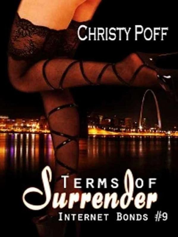 Terms of Surrender (Internet Bonds Book 9) by Christy Poff