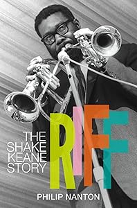 Riff: The Shake Keane Story by Philip Nanton