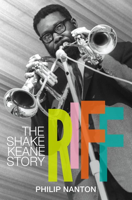 Riff: The Shake Keane Story by Philip Nanton