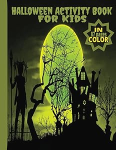 HALLOWEEN ACTIVITY BOOK; FOR KIDS/(8.5X11) INCH/87 PAGES/15 WORD SEARCHES/20 COLORING PAGES/15 MAZES/20 SUDOKUS CASES/SOLUTIONS FOR SUDOKUS/FOR ... BOOK FOR CHILDREN/SPOOKY HALLOWEEN DESIGN