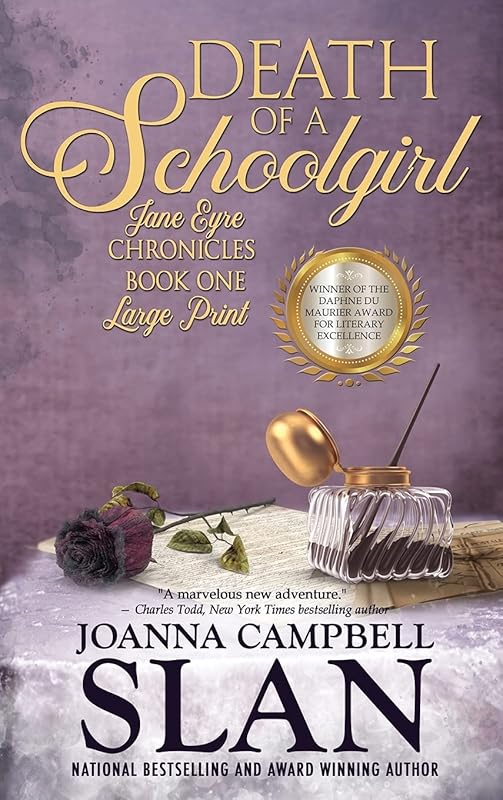 Death of a Schoolgirl: Book #1 in the Jane Eyre Chronicles by Joanna Campbell Slan