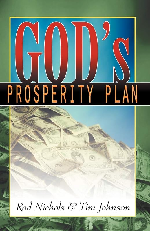 God's Prosperity Plan by Rod Nichols