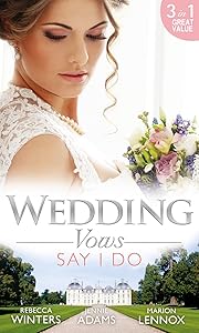 Wedding Vows: Say I Do