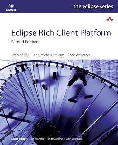 Eclipse Rich Client Platform by Jeff Mcaffer