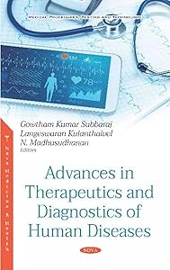 Advances in Therapeutics and Diagnostics of Human Diseases by S. Gowtham Kumar