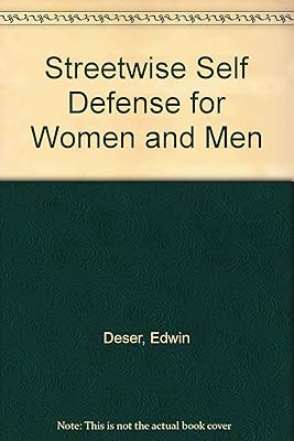 Streetwise Self Defense for Women and Men