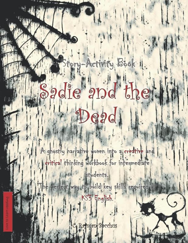 Sadie and the Dead Activity Book: Building skills in English (Love to Learn) by C Rayman-Bacchus