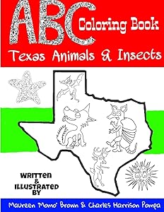 ABC Coloring Book: Texas Animals & Insects by Maureen 'Momo' Brown