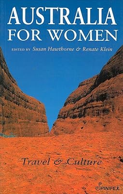 Australia for Women: Travel and Culture (Spinifex Travel and Culture S)