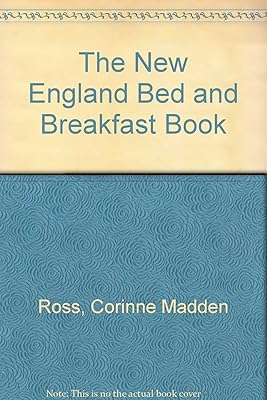 The New England Bed and Breakfast Book