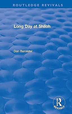 Long Day at Shiloh (Routledge Revivals)