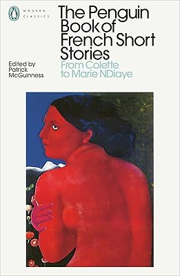 The Penguin Book of French Short Stories: 2 (Penguin Classics) /anglais