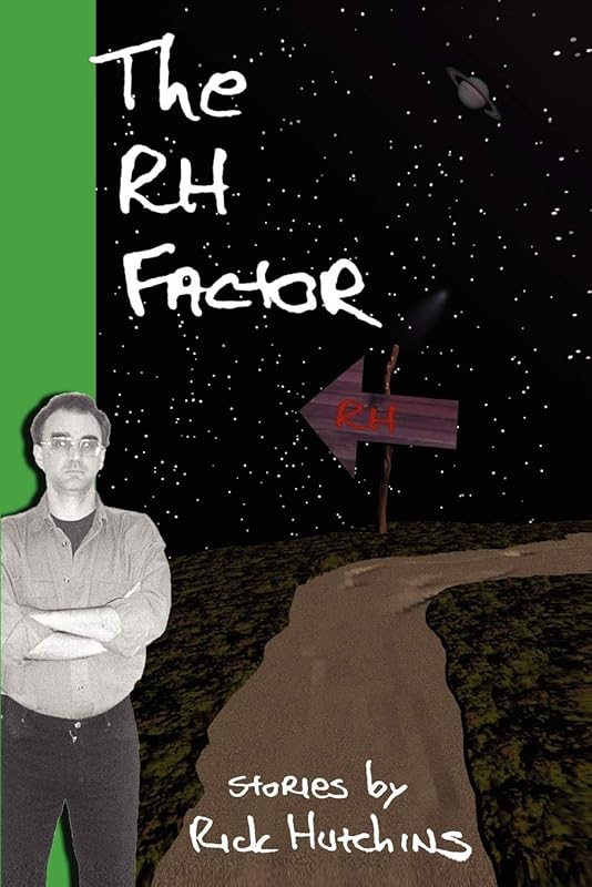 The RH Factor by Rick Hutchins