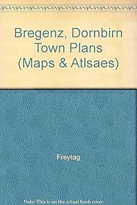 Bregenz and Dornbirn, Austria (German Edition) by Freytag & Berndt