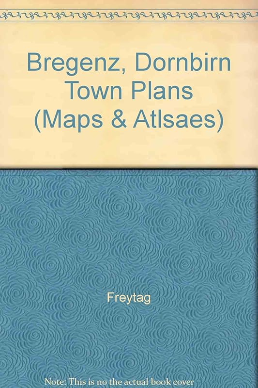 Bregenz and Dornbirn, Austria (German Edition) by Freytag & Berndt